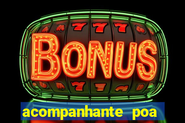acompanhante poa zona sul